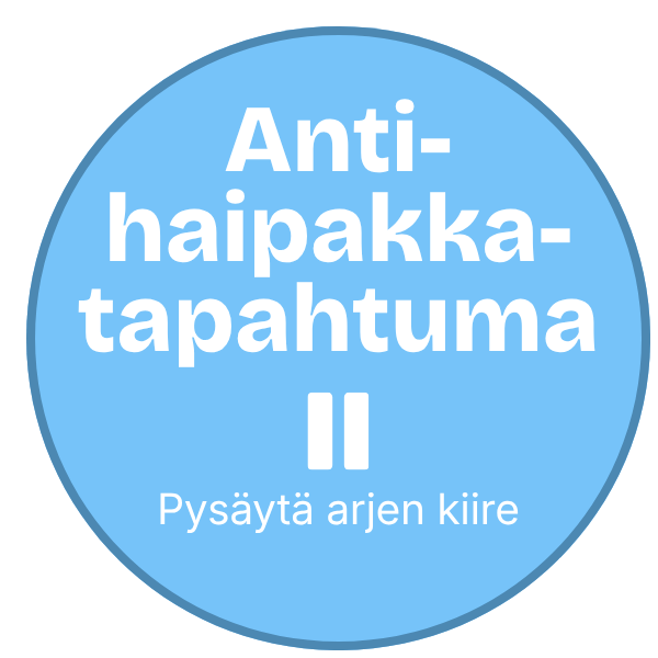 Antihaipakka tapahtuma — Pysäytä arjen kiire